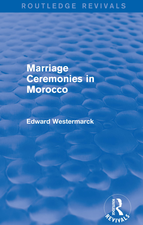 Cover image for book Marriage Ceremonies in Morocco (Routledge Revivals)