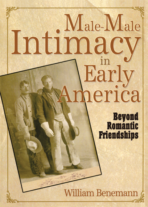 Cover image for book Male-Male Intimacy in Early America