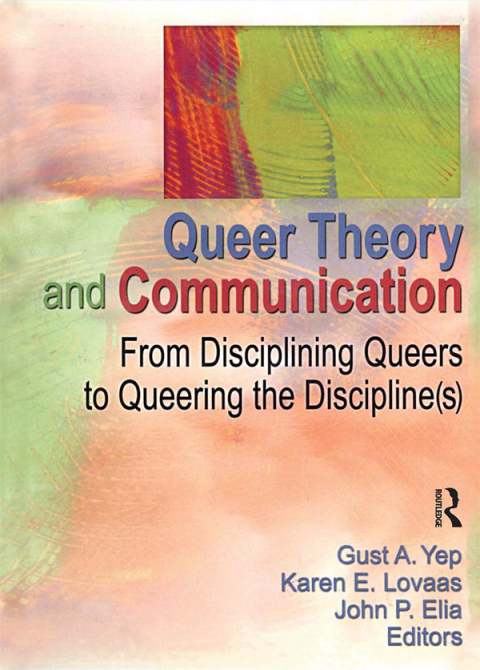 Cover image for book Queer Theory and Communication