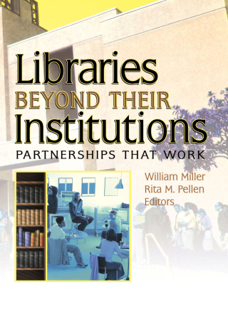 Libraries Beyond Their Institutions