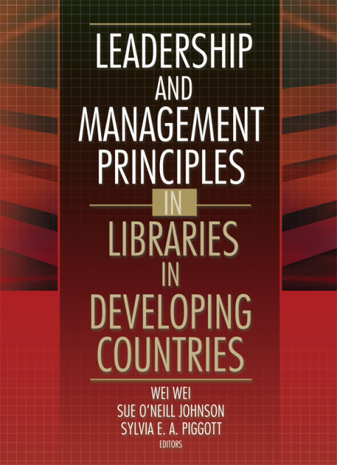 Leadership and Management Principles in Libraries in Developing Countries 