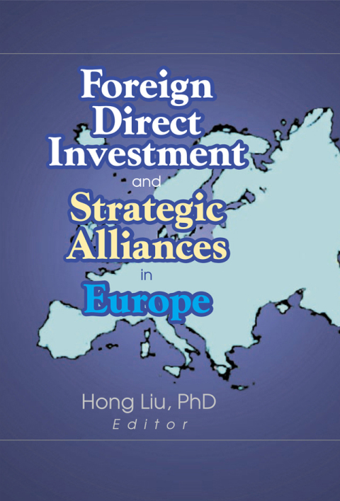 Cover image for book Foreign Direct Investment and Strategic Alliances in Europe