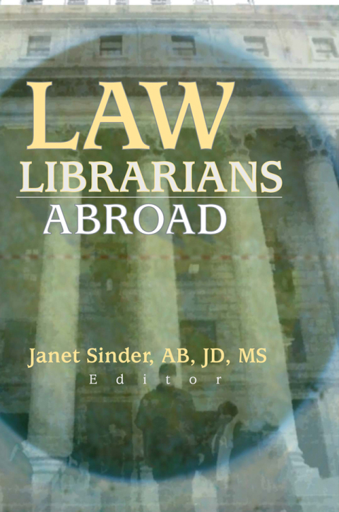 Cover image for book Law Librarians Abroad