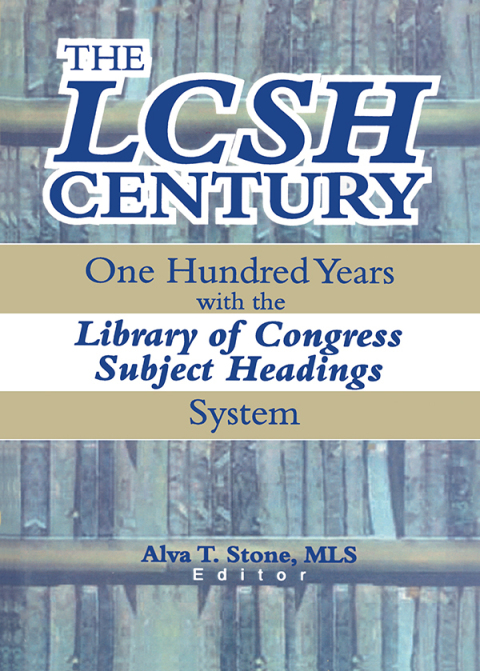 Cover image for book The LCSH Century