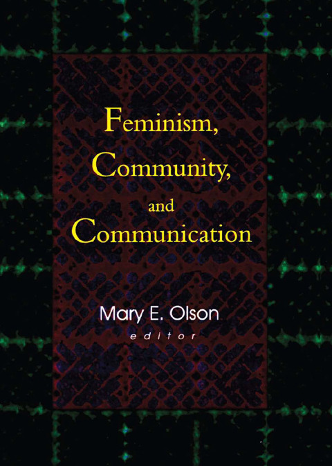 Cover image for book Feminism, Community, and Communication