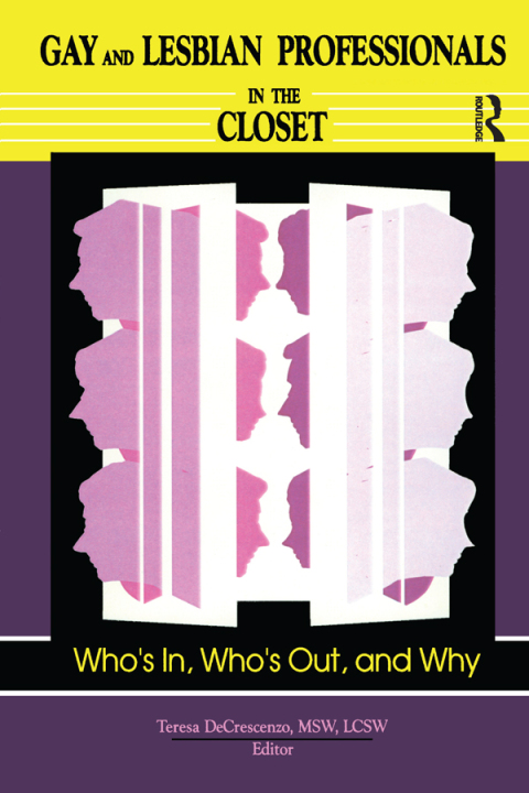 Cover image for book Gay and Lesbian Professionals in the Closet