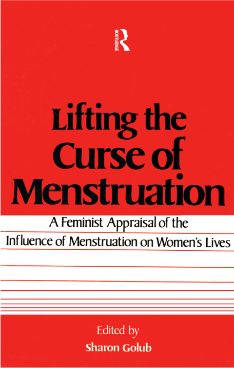 Cover image for book Lifting the Curse of Menstruation