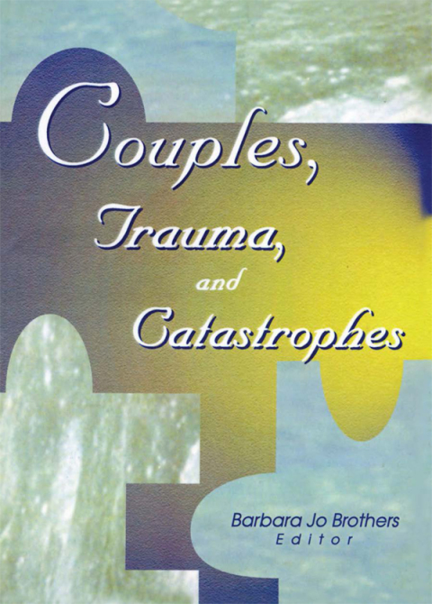 Cover image for book Couples, Trauma, and Catastrophes
