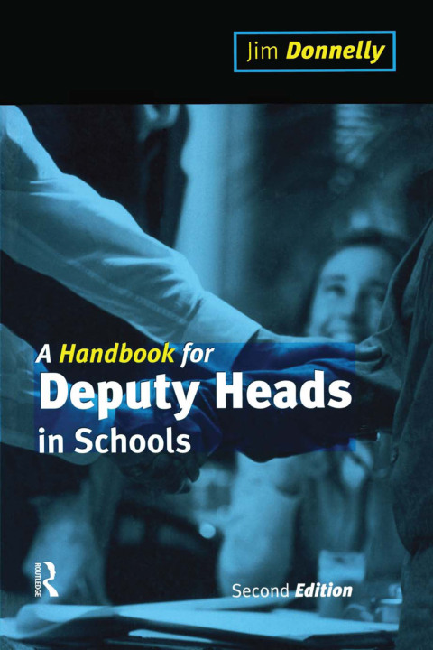 Cover image for book A Handbook for Deputy Heads in Schools