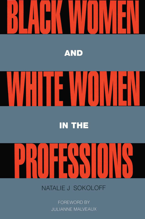 Cover image for book Black Women and White Women in the Professions