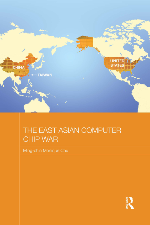 Cover image for book The East Asian Computer Chip War