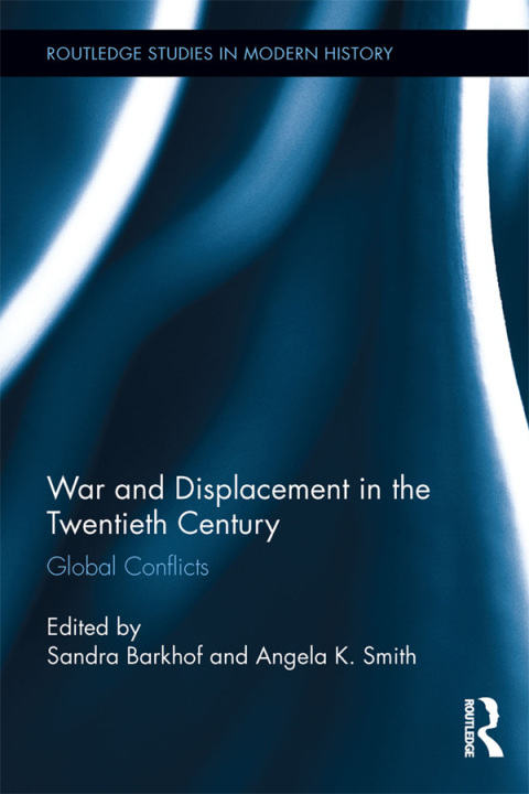 Cover image for book War and Displacement in the Twentieth Century