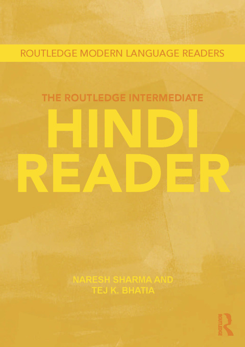 Cover image for book The Routledge Intermediate Hindi Reader