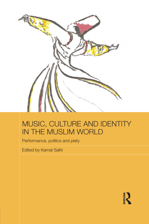 Cover image for book Music, Culture and Identity in the Muslim World