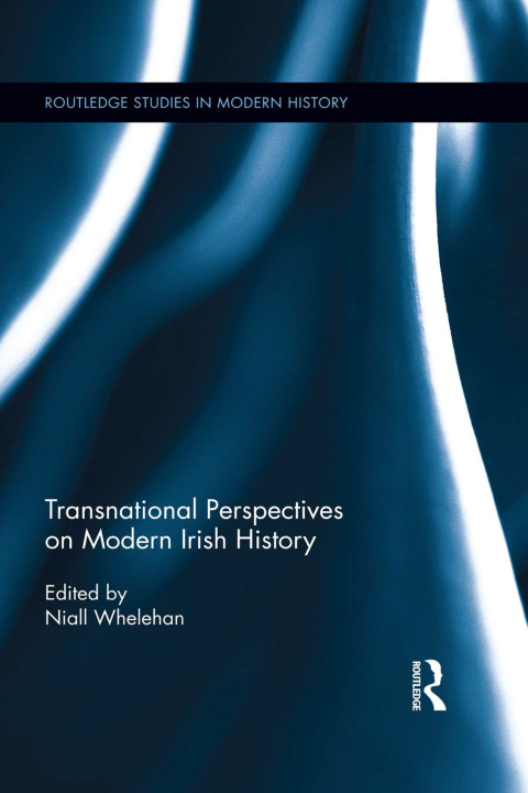 Cover image for book Transnational Perspectives on Modern Irish History