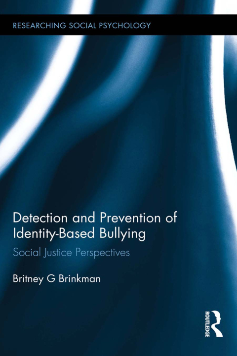 Cover image for book Detection and Prevention of Identity-Based Bullying