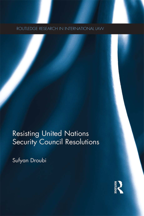 Cover image for book Resisting United Nations Security Council Resolutions