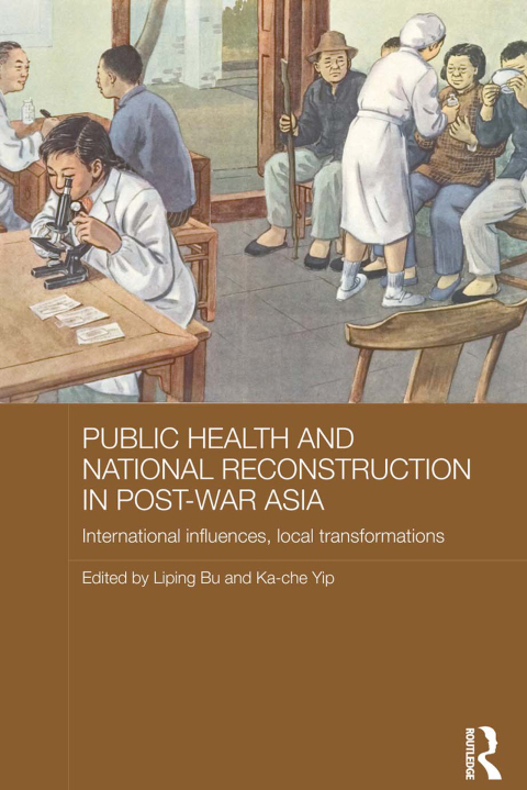 Cover image for book Public Health and National Reconstruction in Post-War Asia