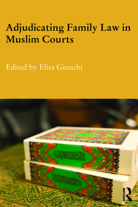 Cover image for book Adjudicating Family Law in Muslim Courts