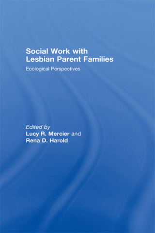 Social Work with Lesbian Parent Families