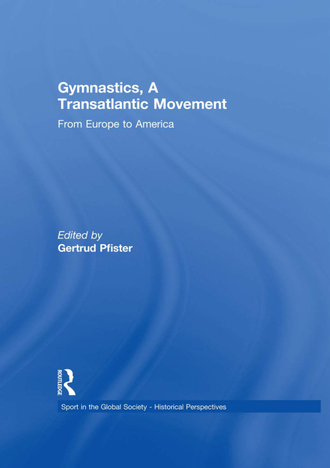 Cover image for book Gymnastics, a Transatlantic Movement
