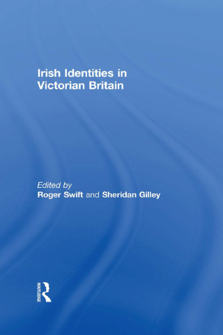 Irish Identities in Victorian Britain