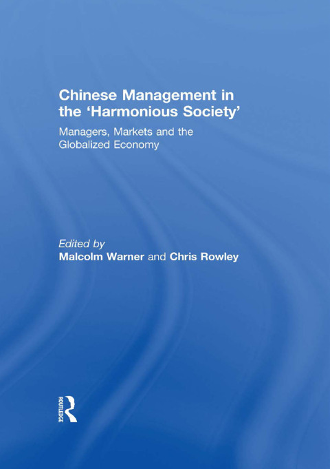 Chinese Management in the 'Harmonious Society' 