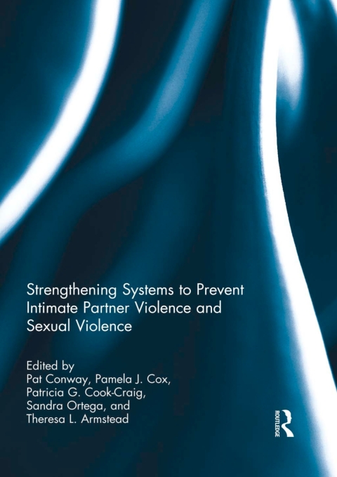 Strengthening Systems to Prevent Intimate Partner Violence and Sexual Violence 
