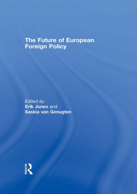 Cover image for book The Future of European Foreign Policy