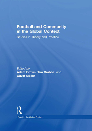 Football and Community in the Global Context