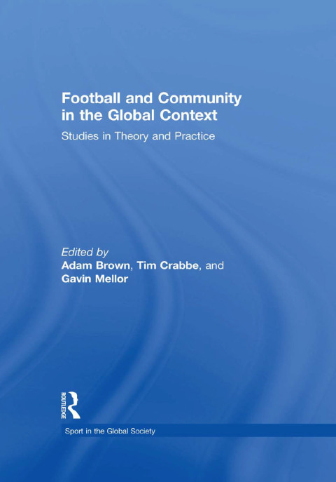 Cover image for book Football and Community in the Global Context