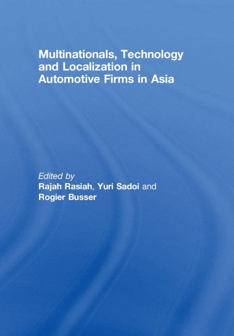 Cover image for book Multinationals, Technology and Localization in Automotive Firms in Asia