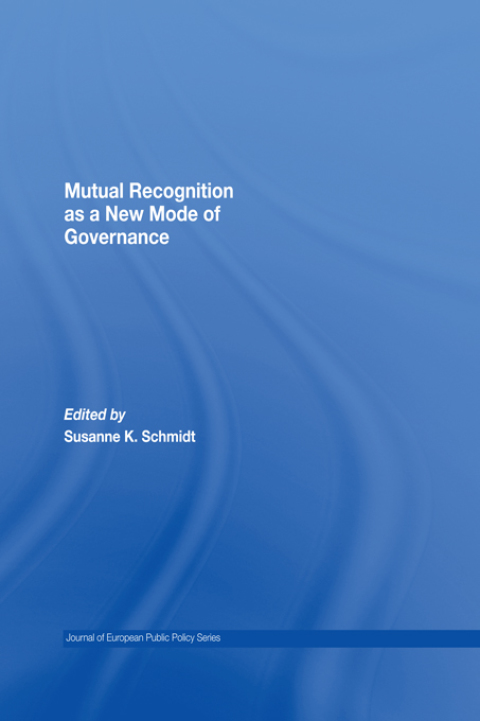 Cover image for book Mutual Recognition as a New Mode of Governance