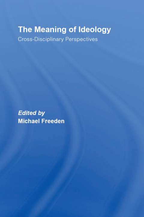 Cover image for book The Meaning of Ideology