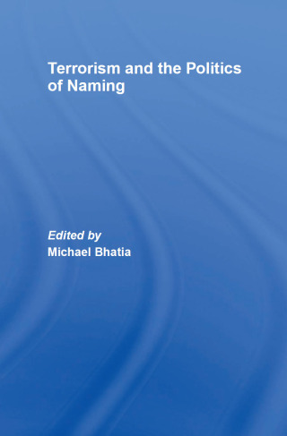 Terrorism and the Politics of Naming