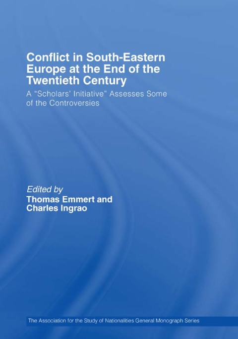 Cover image for book Conflict in Southeastern Europe at the End of the Twentieth Century