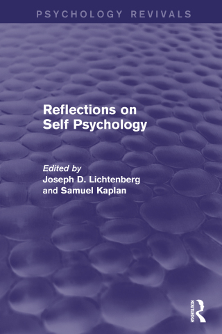 Reflections on Self Psychology (Psychology Revivals)