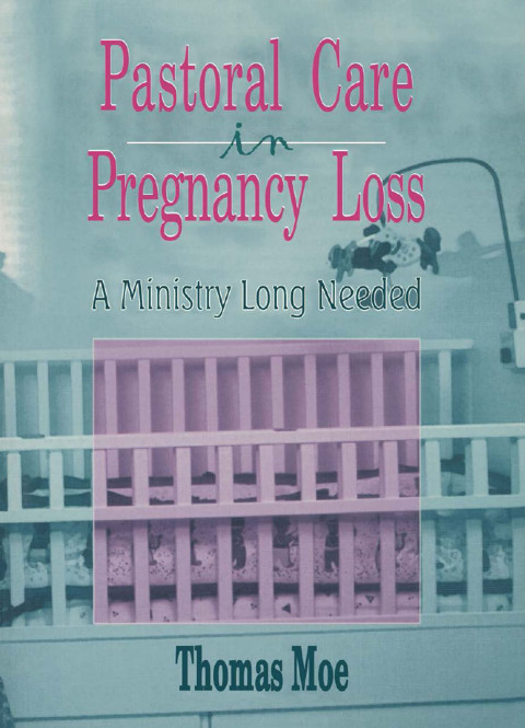 Cover image for book Pastoral Care in Pregnancy Loss