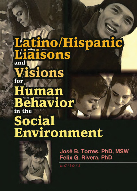Cover image for book Latino/Hispanic Liaisons and Visions for Human Behavior in the Social Environment