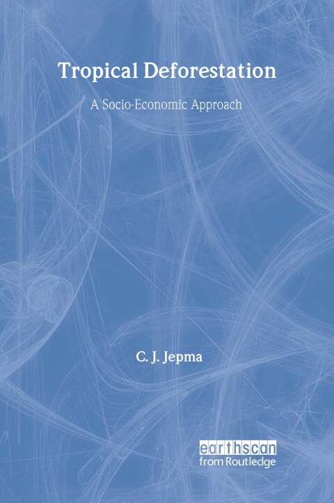 Cover image for book Tropical Deforestation