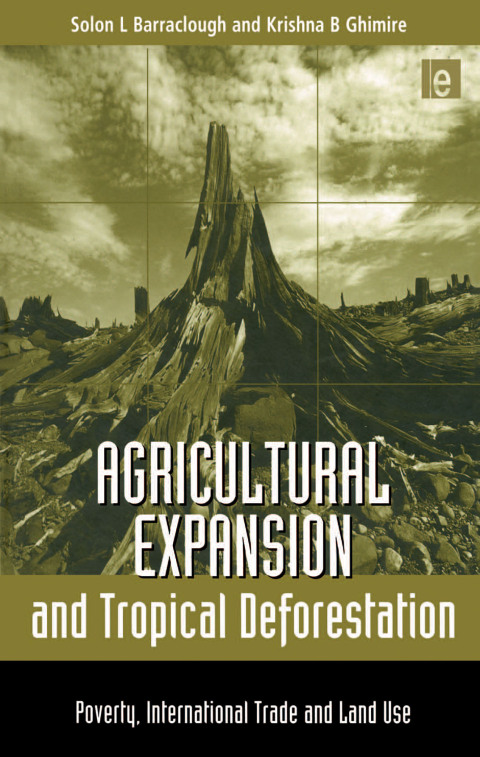 Cover image for book Agricultural Expansion and Tropical Deforestation
