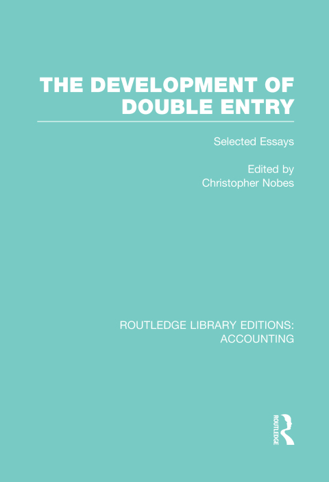 Cover image for book The Development of Double Entry (RLE Accounting)