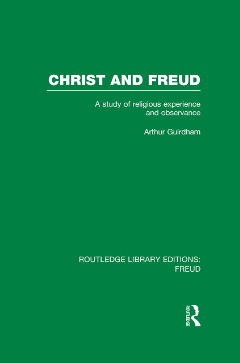Cover image for book Christ and Freud (RLE: Freud)