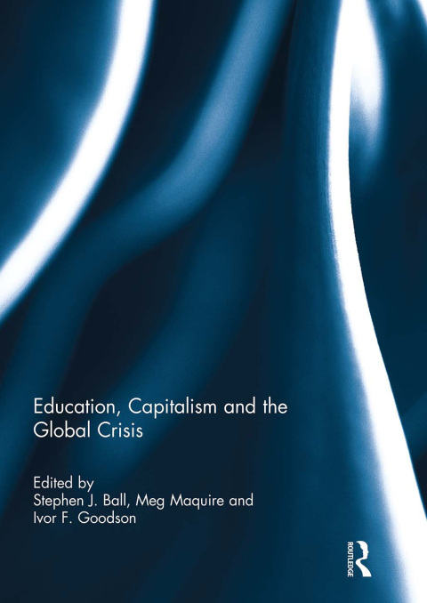 Cover image for book Education, Capitalism and the Global Crisis