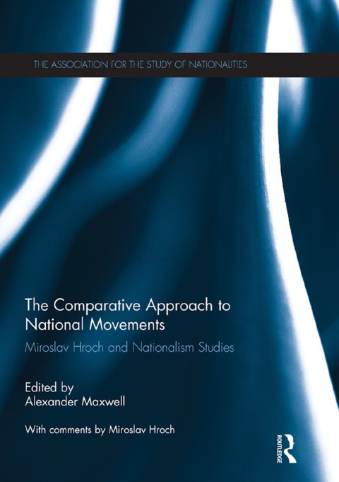 Cover image for book The Comparative Approach to National Movements
