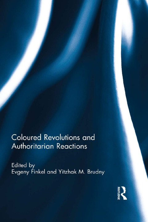 Cover image for book Coloured Revolutions and Authoritarian Reactions