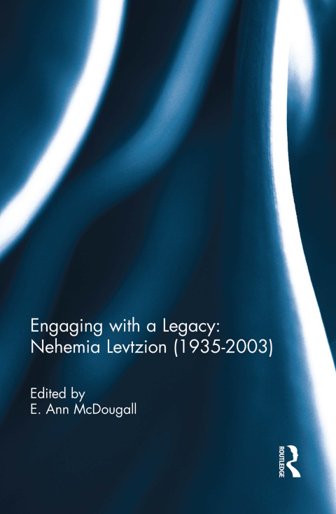 Cover image for book Engaging with a Legacy: Nehemia Levtzion (1935-2003)