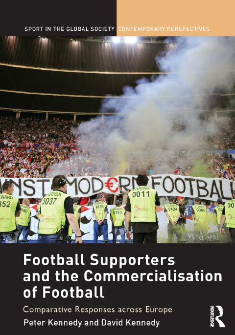 Football Supporters and the Commercialisation of Football 