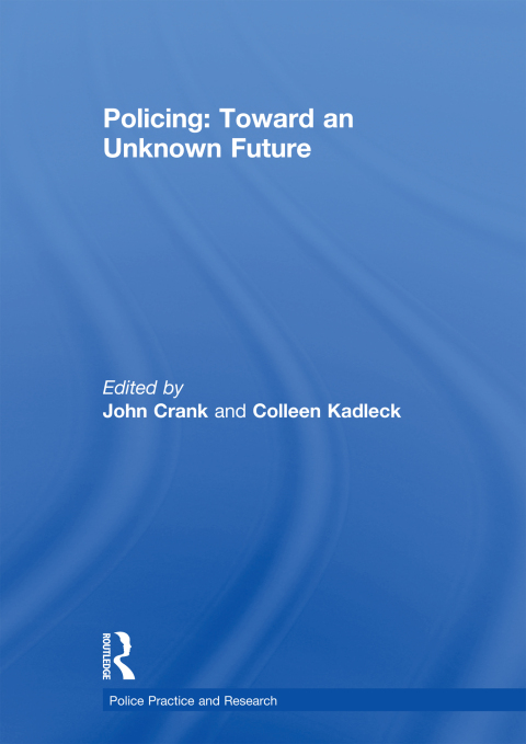 Cover image for book Policing: Toward an Unknown Future