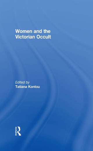 Women and the Victorian Occult